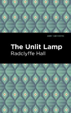 Hall |  The Unlit Lamp | eBook | Sack Fachmedien