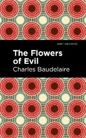 Baudelaire |  The Flowers of Evil | eBook | Sack Fachmedien