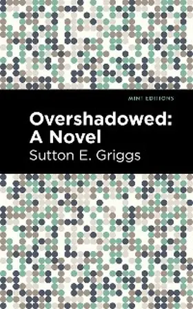 Griggs |  Overshadowed | eBook | Sack Fachmedien