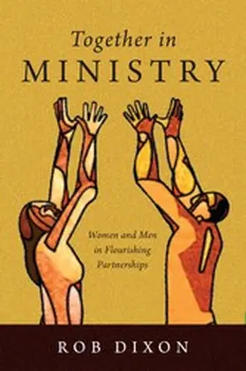 Dixon |  Together in Ministry | eBook | Sack Fachmedien