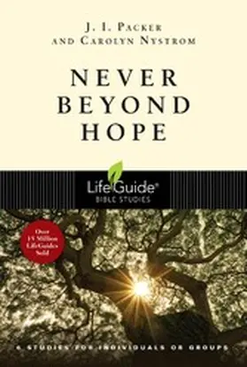 Packer / Nystrom |  Never Beyond Hope | eBook | Sack Fachmedien