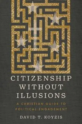 Koyzis |  Citizenship Without Illusions | eBook | Sack Fachmedien