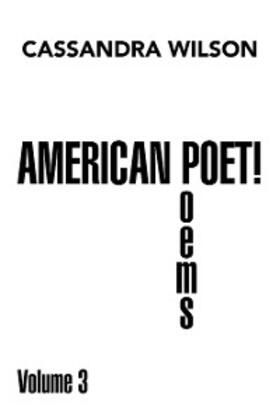 Wilson |  American Poet! Poems Volume 3 | eBook | Sack Fachmedien