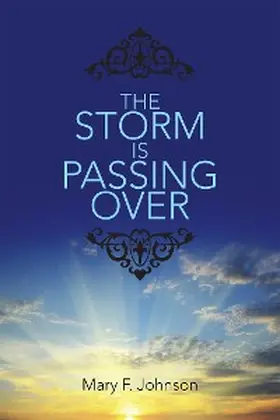 Johnson |  The Storm Is Passing Over | eBook | Sack Fachmedien