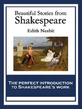 Nesbit |  Beautiful Stories from Shakespeare | eBook | Sack Fachmedien