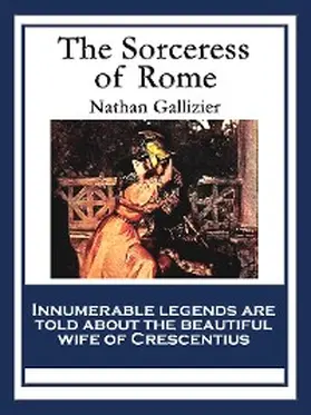 Gallizier |  The Sorceress of Rome | eBook | Sack Fachmedien