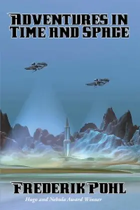Pohl |  Adventures in Time and Space | eBook | Sack Fachmedien