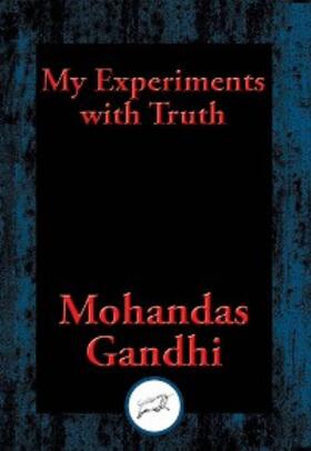 Gandhi |  My Experiments with Truth | eBook | Sack Fachmedien