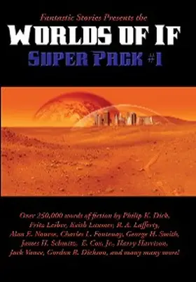 Lafferty |  Fantastic Stories Presents the Worlds of If Super Pack #1 | eBook | Sack Fachmedien