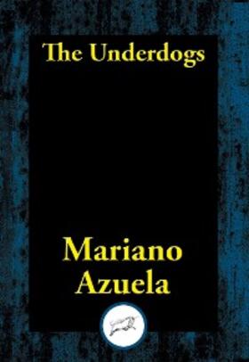 Azuela |  The Underdogs | eBook | Sack Fachmedien
