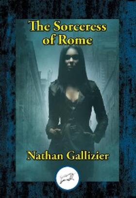 Gallizier |  The Sorceress of Rome | eBook | Sack Fachmedien