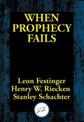 Festinger |  When Prophecy Fails | eBook | Sack Fachmedien