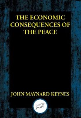 Keynes |  Economic Consequences of the Peace | eBook | Sack Fachmedien