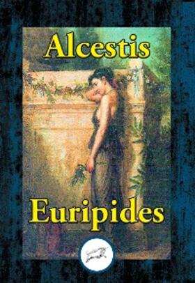 Euripides |  Alcestis | eBook | Sack Fachmedien