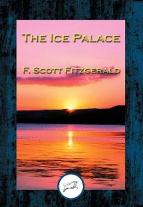 Fitzgerald |  The Ice Palace | eBook | Sack Fachmedien