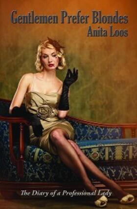 Loos |  Gentlemen Prefer Blondes | eBook | Sack Fachmedien