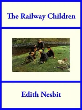 Nesbit |  The Railway Children | eBook | Sack Fachmedien