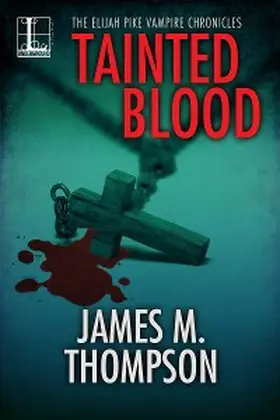 Thompson |  Tainted Blood | eBook | Sack Fachmedien