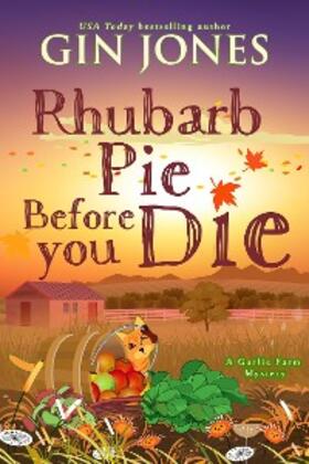 Jones | Rhubarb Pie Before You Die | E-Book | sack.de