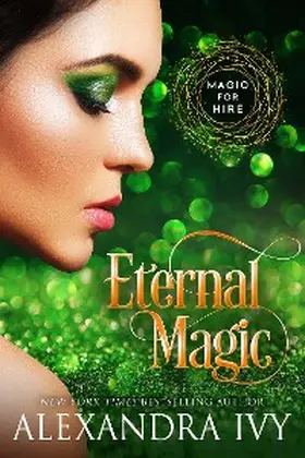 Ivy |  Eternal Magic | eBook | Sack Fachmedien
