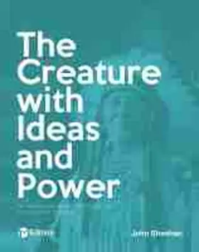 Sheehan |  The Creature with Ideas and Power | Buch |  Sack Fachmedien