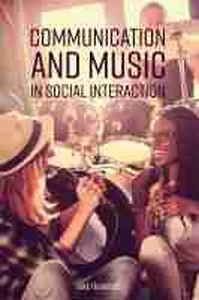 Harwood |  Communication and Music in Social Interaction | Buch |  Sack Fachmedien