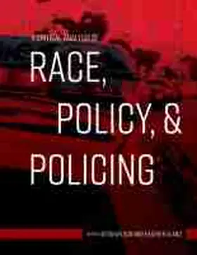 Wilson / Alaniz |  A Critical Analysis of Race, Policy, and Policing | Buch |  Sack Fachmedien