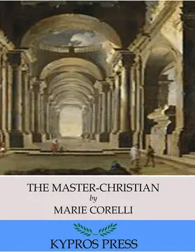 Corelli |  The Master-Christian | eBook | Sack Fachmedien