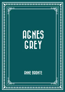 Bronte |  Agnes Grey | eBook | Sack Fachmedien