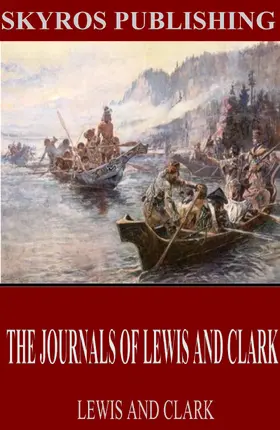 Lewis |  The Journals of Lewis and Clark | eBook | Sack Fachmedien