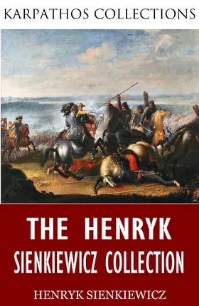 Sienkiewicz |  The Henryk Sienkiewicz Collection | eBook | Sack Fachmedien