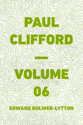 Bulwer-Lytton |  Paul Clifford - Volume 06 | eBook | Sack Fachmedien