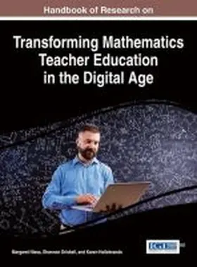 Niess / Driskell / Hollebrands |  Handbook of Research on Transforming Mathematics Teacher Education in the Digital Age | Buch |  Sack Fachmedien