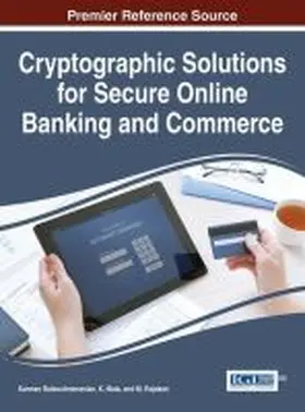 Balasubramanian / Mala / Rajakani |  Cryptographic Solutions for Secure Online Banking and Commerce | Buch |  Sack Fachmedien