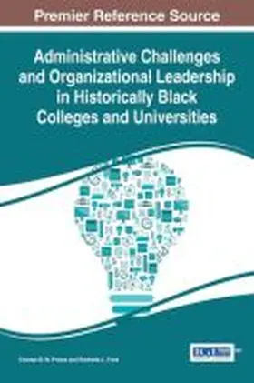 Prince / Ford |  Administrative Challenges and Organizational Leadership in Historically Black Colleges and Universities | Buch |  Sack Fachmedien
