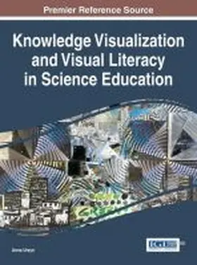 Ursyn |  Knowledge Visualization and Visual Literacy in Science Education | Buch |  Sack Fachmedien