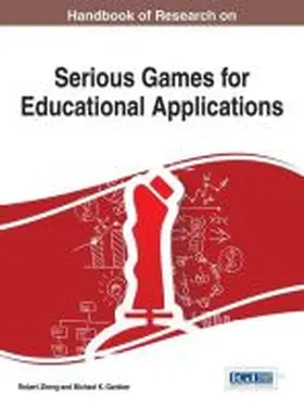Zheng / Gardner |  Handbook of Research on Serious Games for Educational Applications | Buch |  Sack Fachmedien
