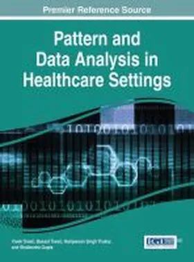 Tiwari / Thakur |  Pattern and Data Analysis in Healthcare Settings | Buch |  Sack Fachmedien