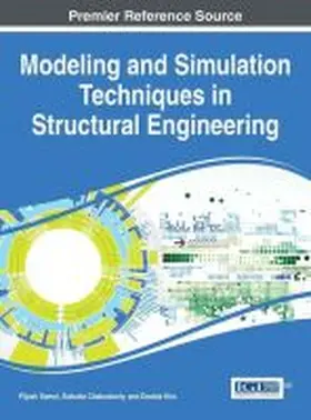 Samui / Chakraborty / Kim |  Modeling and Simulation Techniques in Structural Engineering | Buch |  Sack Fachmedien