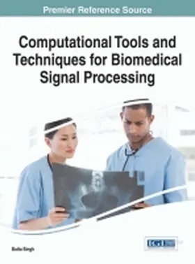 Singh |  Computational Tools and Techniques for Biomedical Signal Processing | Buch |  Sack Fachmedien