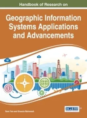 Faiz / Mahmoudi |  Handbook of Research on Geographic Information Systems Applications and Advancements | Buch |  Sack Fachmedien