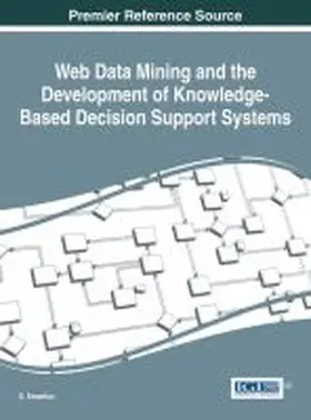 Sreedhar |  Web Data Mining and the Development of Knowledge-Based Decision Support Systems | Buch |  Sack Fachmedien