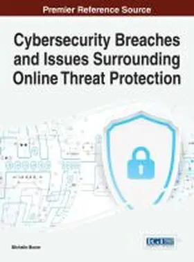 Moore |  Cybersecurity Breaches and Issues Surrounding Online Threat Protection | Buch |  Sack Fachmedien