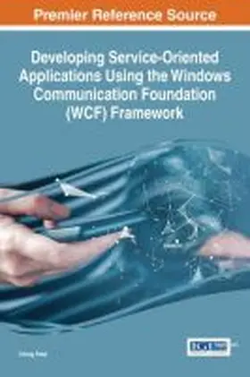 Patel |  Developing Service-Oriented Applications Using the Windows Communication Foundation (WCF) Framework | Buch |  Sack Fachmedien