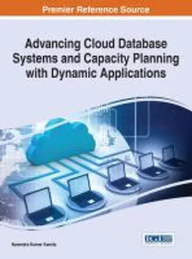 Kamila |  Advancing Cloud Database Systems and Capacity Planning With Dynamic Applications | Buch |  Sack Fachmedien