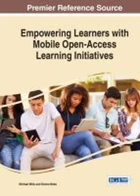 Mills / Wake |  Empowering Learners With Mobile Open-Access Learning Initiatives | Buch |  Sack Fachmedien