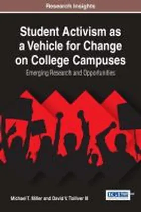 Miller / Tolliver III |  Student Activism as a Vehicle for Change on College Campuses | Buch |  Sack Fachmedien