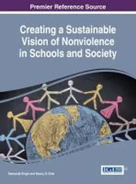 Singh / Erbe |  Creating a Sustainable Vision of Nonviolence in Schools and Society | Buch |  Sack Fachmedien