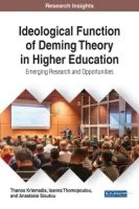 Kriemadis / Thomopoulou / Sioutou |  Ideological Function of Deming Theory in Higher Education | Buch |  Sack Fachmedien