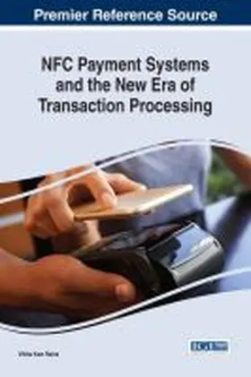 Raina |  NFC Payment Systems and the New Era of Transaction Processing | Buch |  Sack Fachmedien